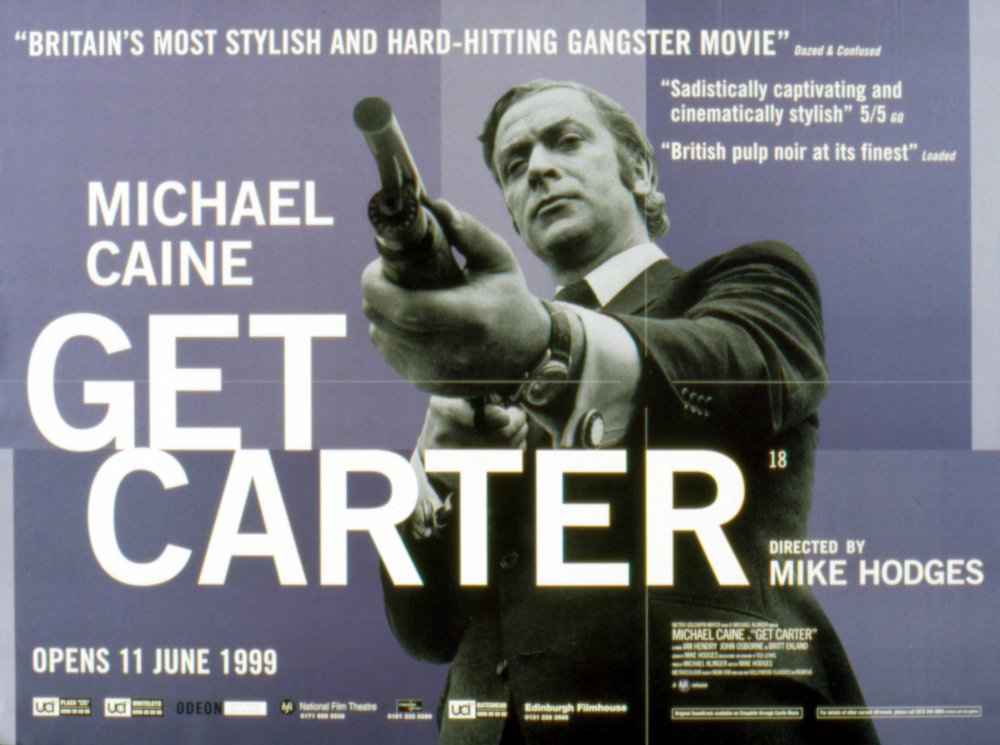 The 1999 rerelease poster for Get Carter (1971)