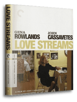 Three votes for Criterion&amp;#8217;s release of John Cassavetes&amp;#8217;s Love Streams.