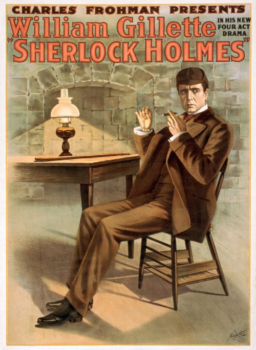 A poster for William Gillette’s 1899 stage hit as Conan Doyle’s master sleuth