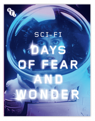 Sci-Fi: Days of Fear and Wonder - A BFI Compendium
